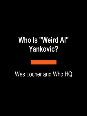 cover image of Who Is "Weird Al" Yankovic?